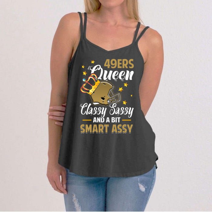 San Francisco Football Queen Classy Sassy And A Bit Smart Assy Women's Strappy Tank