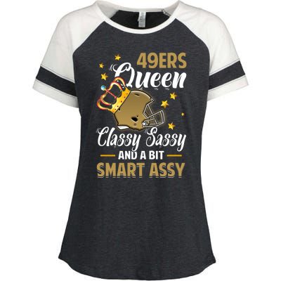 San Francisco Football Queen Classy Sassy And A Bit Smart Assy Enza Ladies Jersey Colorblock Tee