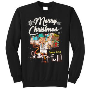 Shitters Full Funny Camper RV Camping TShirt Tall Sweatshirt