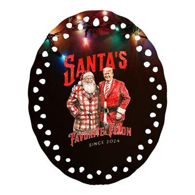 SantaS Favorite Felon Since 2024 Christmas Xmas Funny Trump Ceramic Oval Ornament