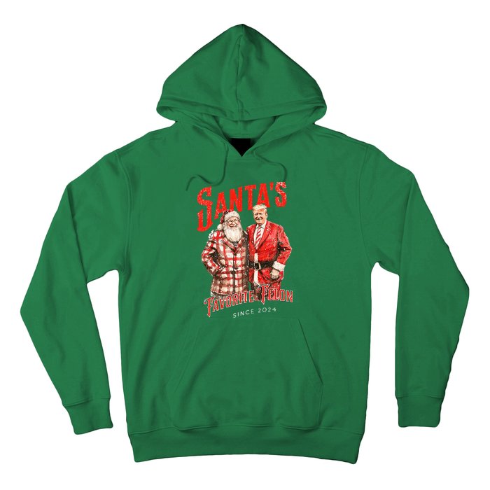 SantaS Favorite Felon Since 2024 Christmas Xmas Funny Trump Hoodie