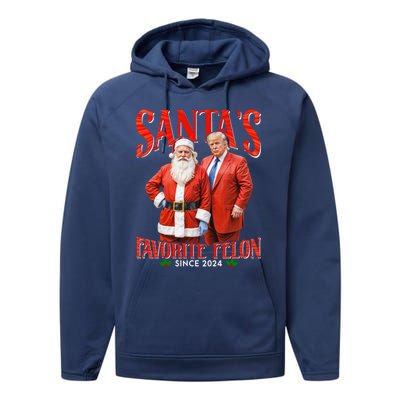 SantaS Favorite Felon Since 2024 Christmas Xmas Funny Trump Gift Performance Fleece Hoodie