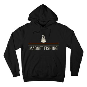 Search For Ferromagnetic Objects Magnet Fishing For Hoodie