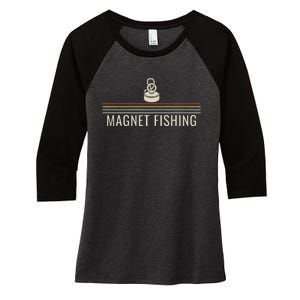 Search For Ferromagnetic Objects Magnet Fishing For Women's Tri-Blend 3/4-Sleeve Raglan Shirt