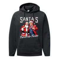 SantaS Favorite Felon Santa Claus Trump Christmas Pajamas Performance Fleece Hoodie