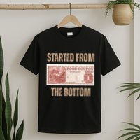 Started From Food Stamp Amounts In Each State The Bottom T-Shirt