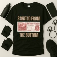 Started From Food Stamp Amounts In Each State The Bottom T-Shirt