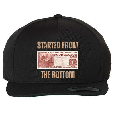 Started From Food Stamp Amounts In Each State The Bottom Wool Snapback Cap