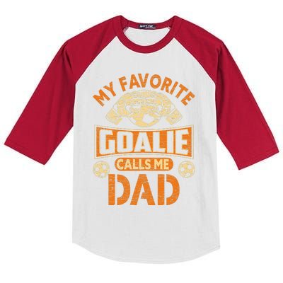 Soccer Father Fan My Favorite Goalie Calls Me Dad Kids Colorblock Raglan Jersey