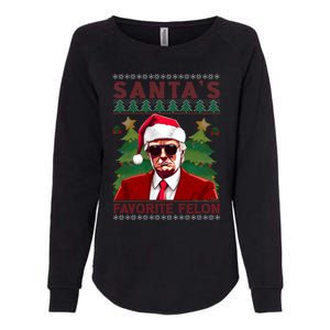 SantaS Favorite Felon President Trump Ugly Xmas Cool Gift Womens California Wash Sweatshirt