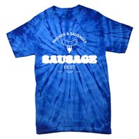 Sausage Fest Funny Gift Sausage Gift Tie-Dye T-Shirt