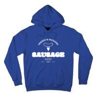 Sausage Fest Funny Gift Sausage Gift Tall Hoodie