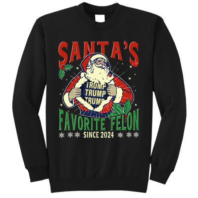 SantaS Favorite Felon Since 2024 Christmas Xmas Funny Trump Sweatshirt