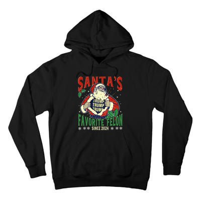 SantaS Favorite Felon Since 2024 Christmas Xmas Funny Trump Tall Hoodie