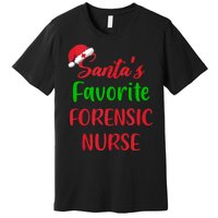 Santas Favorite Forensic Nurse Funny Christmas Premium T-Shirt