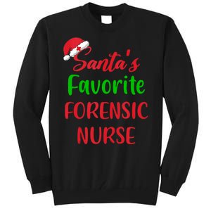 Santas Favorite Forensic Nurse Funny Christmas Tall Sweatshirt