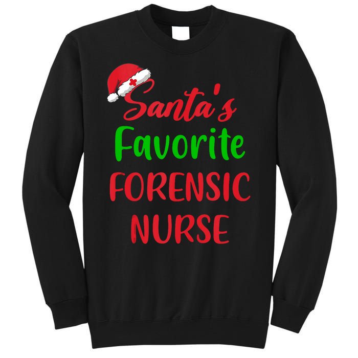 Santas Favorite Forensic Nurse Funny Christmas Tall Sweatshirt