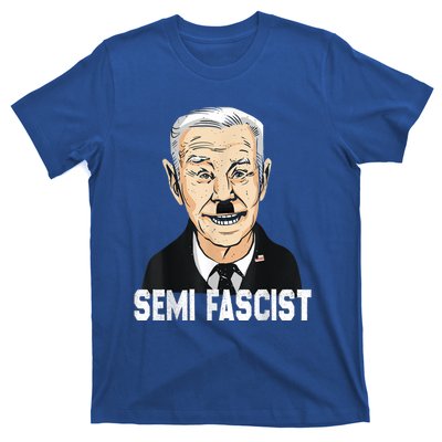 Semi Fascist Funny Political Humor Biden Quotes T-Shirt