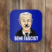 Semi Fascist Funny Political Humor Biden Quotes Coaster