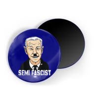 Semi Fascist Funny Political Humor Biden Quotes Magnet