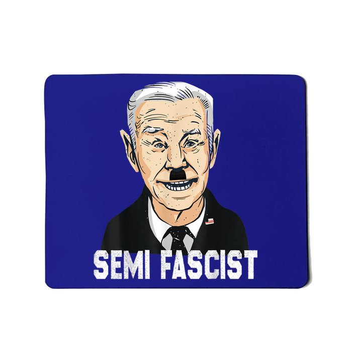 Semi Fascist Funny Political Humor Biden Quotes Mousepad