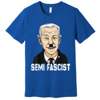 Semi Fascist Funny Political Humor Biden Quotes Premium T-Shirt