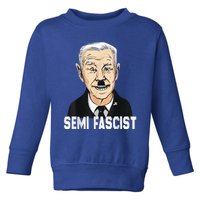 Semi Fascist Funny Political Humor Biden Quotes Toddler Sweatshirt