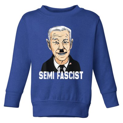 Semi Fascist Funny Political Humor Biden Quotes Toddler Sweatshirt