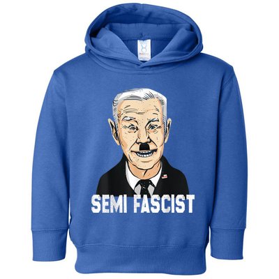 Semi Fascist Funny Political Humor Biden Quotes Toddler Hoodie