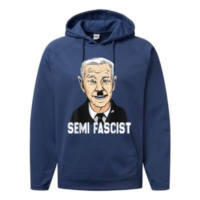 Semi Fascist Funny Political Humor Biden Quotes Performance Fleece Hoodie