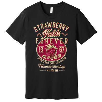 Strawberry Fields Forever Gift For Music Lovers Premium T-Shirt