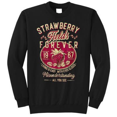 Strawberry Fields Forever Gift For Music Lovers Tall Sweatshirt