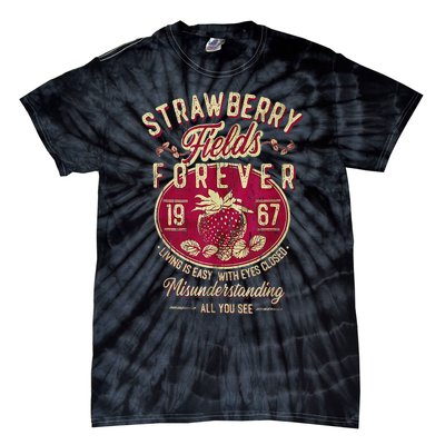 Strawberry Fields Forever Gift For Music Lovers Tie-Dye T-Shirt