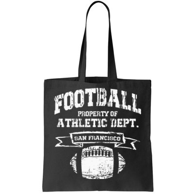 San Francisco Football Property Athletic Dept Retro Grunge Tote Bag