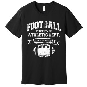 San Francisco Football Property Athletic Dept Retro Grunge Premium T-Shirt