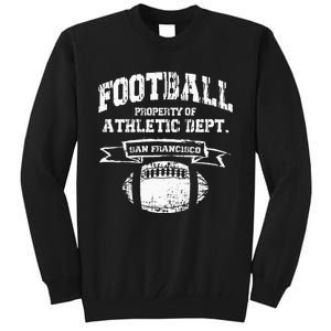 San Francisco Football Property Athletic Dept Retro Grunge Tall Sweatshirt