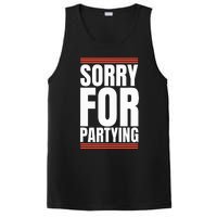 Sorry Funny For Partying Present Birthday Festival PosiCharge Competitor Tank