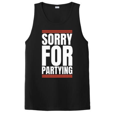 Sorry Funny For Partying Present Birthday Festival PosiCharge Competitor Tank