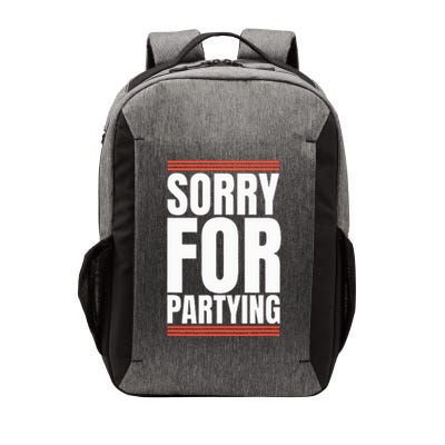 Sorry Funny For Partying Present Birthday Festival Vector Backpack