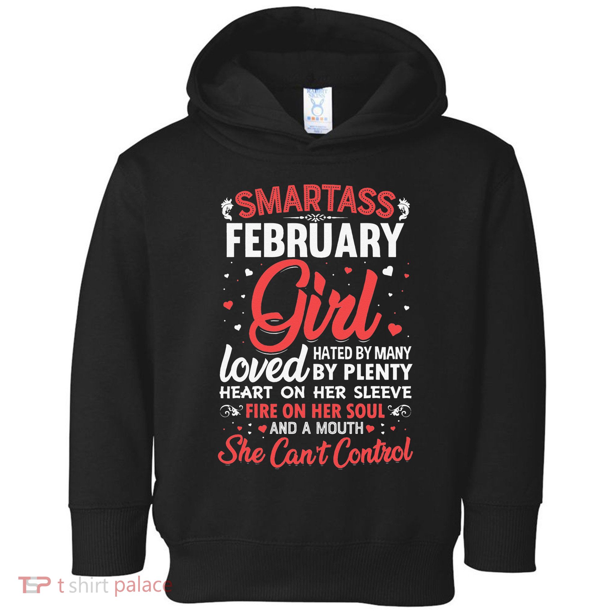 Smartass February For Wo Toddler Hoodie