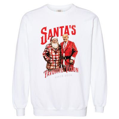 SantaS Favorite Felon Since 2024 Christmas Xmas Funny Trump Garment-Dyed Sweatshirt