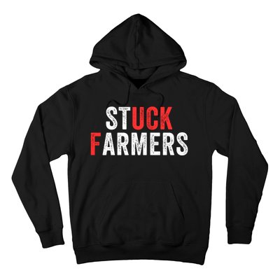 Stuck Farmer Funny Uk Political Slogan Funny Stuck Farmer Parody Sarcastic Humor Hoodie