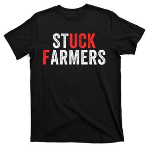 Stuck Farmer Funny Uk Political Slogan Funny Stuck Farmer Parody Sarcastic Humor T-Shirt