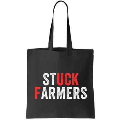 Stuck Farmer Funny Uk Political Slogan Funny Stuck Farmer Parody Sarcastic Humor Bag