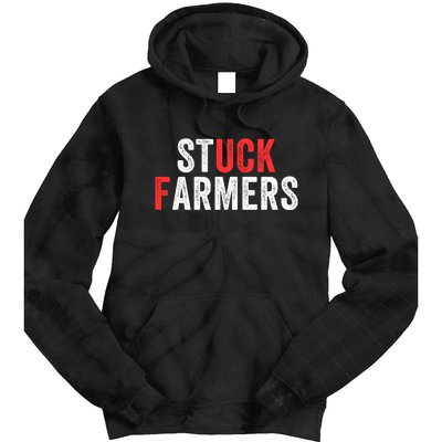 Stuck Farmer Funny Uk Political Slogan Funny Stuck Farmer Parody Sarcastic Humor Tie Dye Hoodie