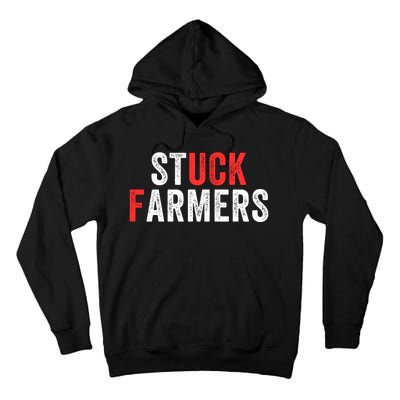 Stuck Farmer Funny Uk Political Slogan Funny Stuck Farmer Parody Sarcastic Humor Tall Hoodie