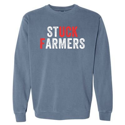 Stuck Farmer Funny Uk Political Slogan Funny Stuck Farmer Parody Sarcastic Humor Garment-Dyed Sweatshirt