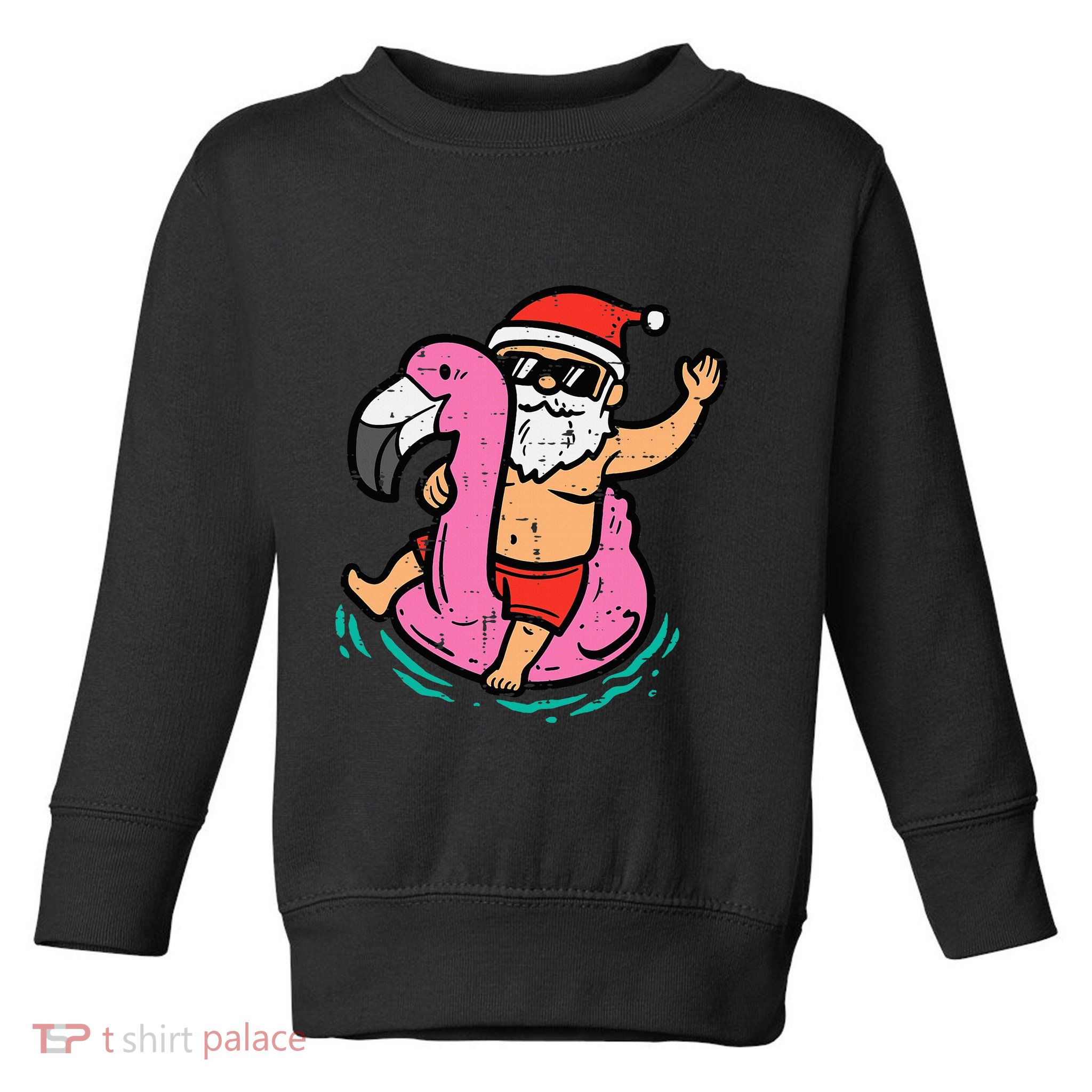 Santa Flamingo Floatie Funny Christmas In July Summer Xmas Toddler Sweatshirt