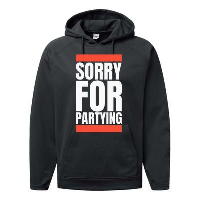 Sorry Funny For Partying Halloween Birthday Costume Performance Fleece Hoodie