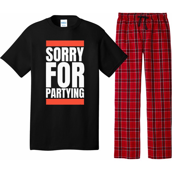 Sorry Funny For Partying Halloween Birthday Costume Pajama Set